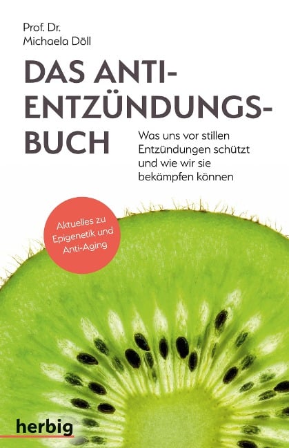 Das Anti-Entzündungsbuch - Michaela Döll