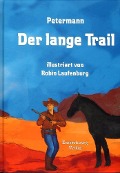 Cover-Bild zum Titel 'Der lange Trail' von 'Petermann'
