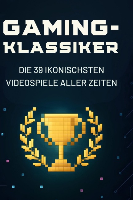 Gaming-Klassiker - Aaron Krüger
