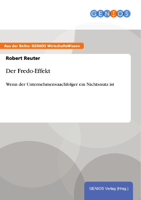 Der Fredo-Effekt - Robert Reuter
