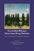 Cover-Bild zum Titel 'Controlled Release Veterinary Drug Delivery' von ''