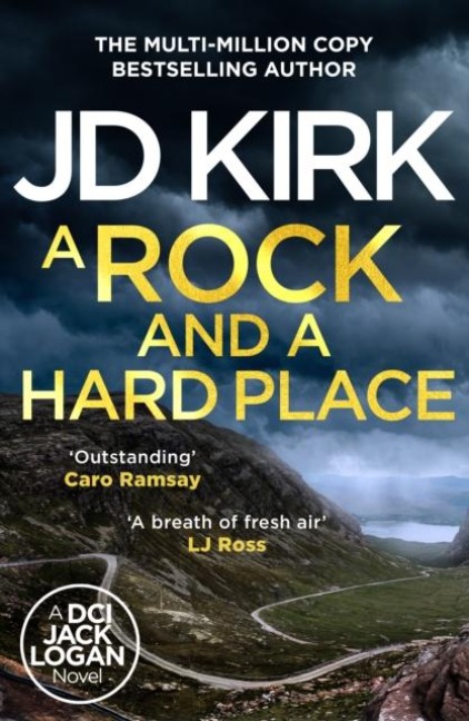 A Rock and a Hard Place - Jd Kirk