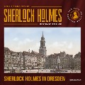 Cover-Bild zum Titel 'Sherlock Holmes in Dresden' von 'Arthur Conan Doyle, Wolfgang Schüler'