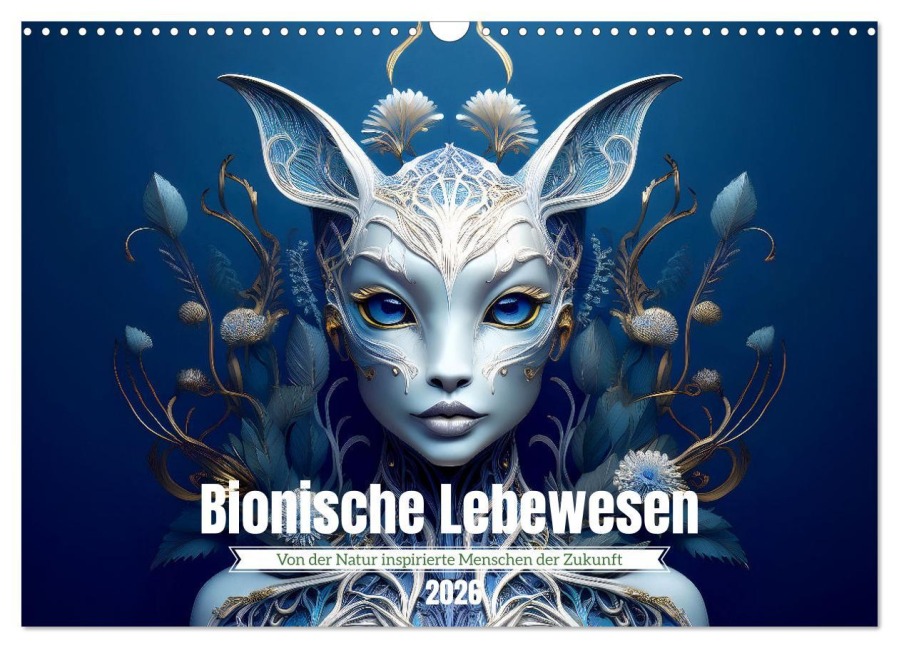 Bionische Lebewesen - Von der Natur inspirierte Menschen der Zukunft (Wandkalender 2026 DIN A3 quer), CALVENDO Monatskalender - Drachenkind-Fotografie Drachenkind-Fotografie