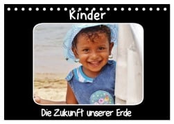 Kinder Die Zukunft unserer Erde (Tischkalender 2026 DIN A5 quer), CALVENDO Monatskalender - Ramona Benahmed