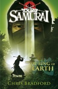 Cover-Bild zum Titel 'The Ring of Earth (Young Samurai, Book 4)' von 'Chris Bradford'