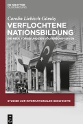 Verflochtene Nationsbildung - Carolin Liebisch-Gümü¿