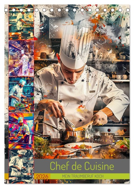 Chef de Cuisine - Mein Traumberuf Koch (Tischkalender 2026 DIN A5 hoch), CALVENDO Monatskalender - Dirk Meutzner
