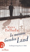 Cover-Bild zum Titel 'In meinem fremden Land' von 'Hans Fallada'