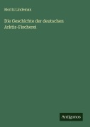 Cover-Bild zum Titel 'Die Geschichte der deutschen Arktis-Fischerei' von 'Moritz Lindeman'