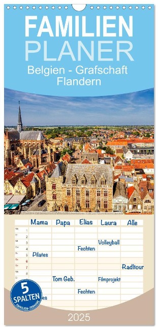 Familienplaner 2025 - Belgien - Grafschaft Flandern mit 5 Spalten (Wandkalender, 21 x 45 cm) CALVENDO - Clemens Stenner