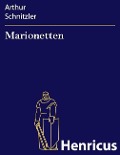 Cover-Bild zum Titel 'Marionetten' von 'Arthur Schnitzler'