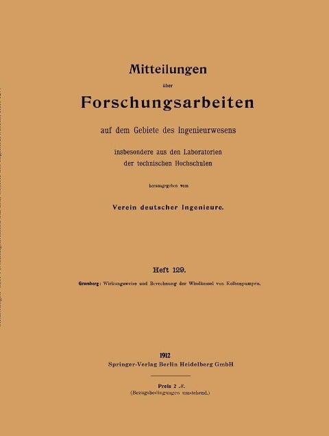 Wirkungsweise und Berechnung der Windkessel von Kolbenpumpen - Anton Gramberg
