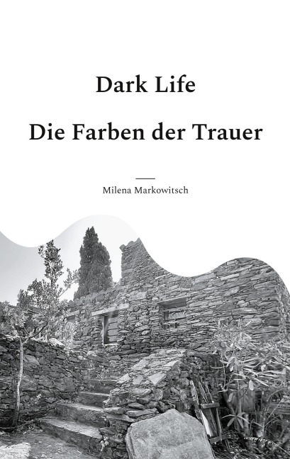 Dark Life - Milena Markowitsch