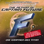 Cover-Bild zum Titel 'Die Harfner des Titan - nach Edmond Hamilton' von 'Edmond Hamilton'