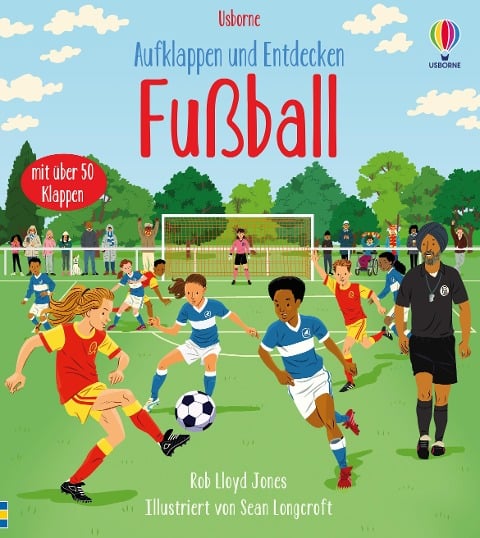 Aufklappen und Entdecken: Fußball - 