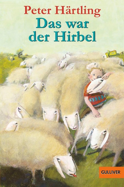 Das war der Hirbel - Peter Härtling