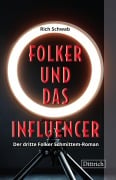 Cover-Bild zum Titel 'Folker und das Influencer' von 'Rich Schwab'