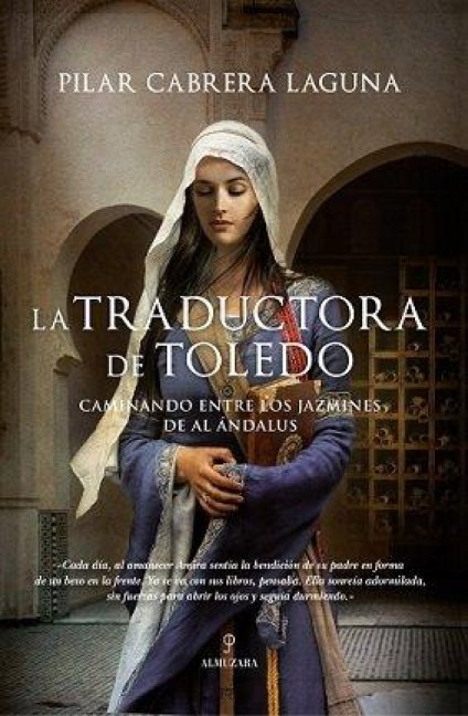 La Traductora de Toledo - Pilar Cabrera Laguna
