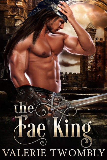 The Fae King (Der Feenkönig) - Valerie Twombly