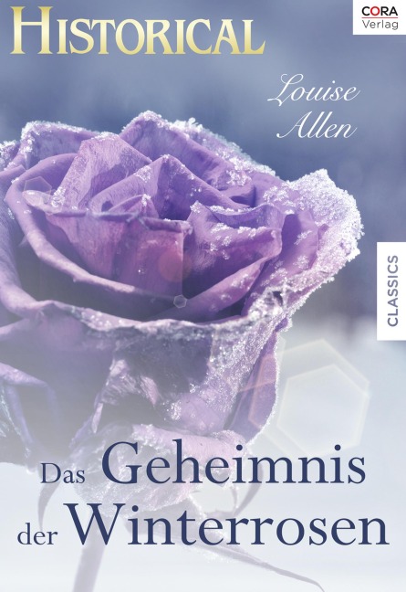 Das Geheimnis der Winterrosen - Louise Allen