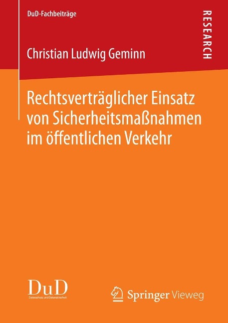 Rechtsverträglicher Einsatz von Sicherheitsmaßnahmen im öffentlichen Verkehr - Christian Ludwig Geminn