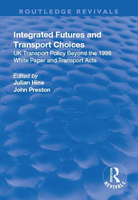 Integrated Futures and Transport Choices - 