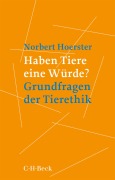 Cover-Bild zum Titel 'Haben Tiere eine Würde?' von 'Norbert Hörster'
