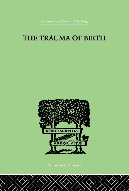 The Trauma Of Birth - Otto Rank