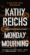 Cover-Bild zum Titel 'Monday Mourning' von 'Kathy Reichs'
