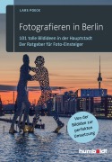 Cover-Bild zum Titel 'Fotografieren in Berlin' von 'Lars Poeck'