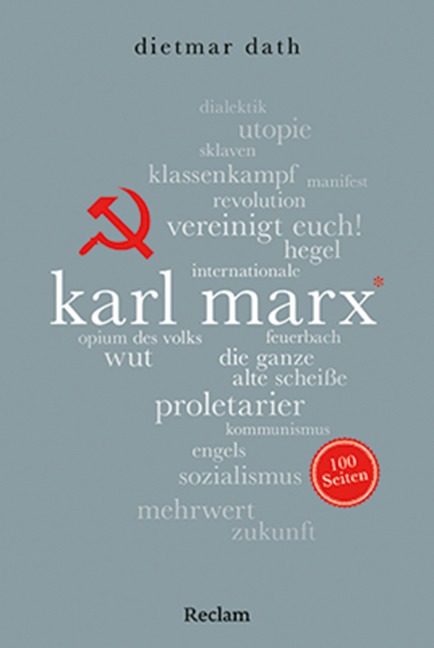 Karl Marx. 100 Seiten - Dietmar Dath