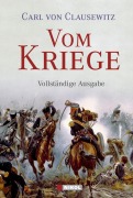 Vom Kriege - Carl von Clausewitz