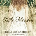 Little Monsters - Charles Lambert