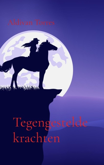 Tegengestelde krachten - Aldivan Torres