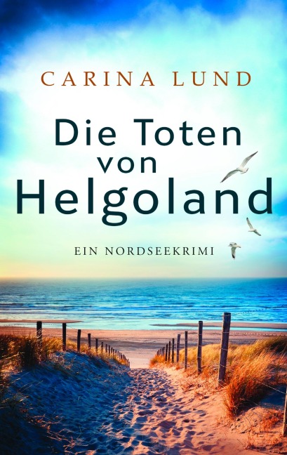 Die Toten von Helgoland - Carina Lund