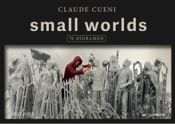 Cover-Bild zum Titel 'SMALL WORLDS' von 'Claude Cueni'
