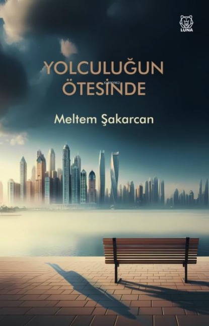 Yolculugun Ötesinde - Meltem Sakarcan