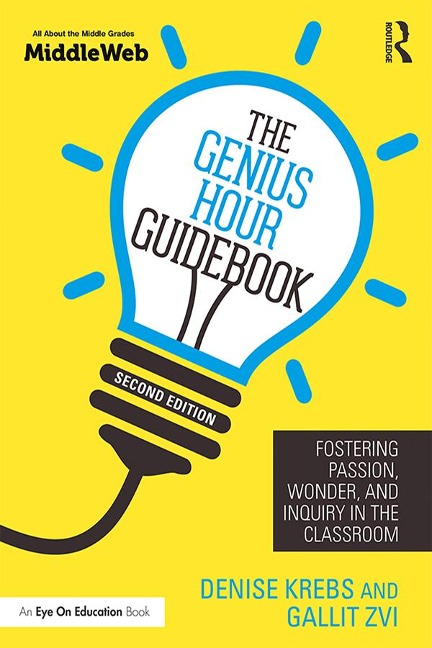 The Genius Hour Guidebook - Denise Krebs, Gallit Zvi