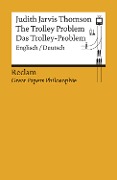 Cover-Bild zum Titel 'The Trolley Problem / Das Trolley-Problem. Englisch/Deutsch' von 'Judith Jarvis Thomson'