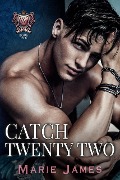 Catch Twenty Two (Westover Prep, #2) - Marie James