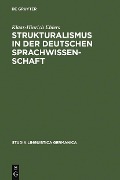 Strukturalismus in der deutschen Sprachwissenschaft - Klaas-Hinrich Ehlers