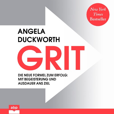 GRIT - Die neue Formel zum Erfolg - Angela Duckworth