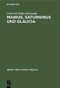 Marius, Saturninus und Glaucia - Frederick Walter Robinson