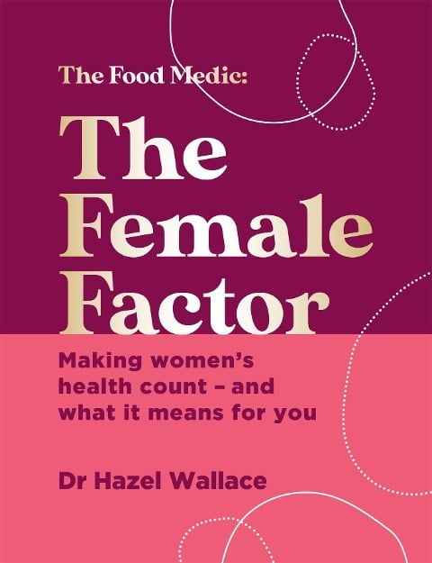 The Female Factor - Hazel Wallace