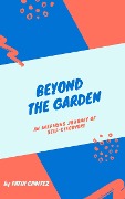 Beyond the Garden - Fatih Canitez