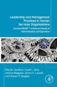 Cover-Bild zum Titel 'Leadership and Management Practices in Human Services Organizations' von 'Rita M. Gardner, Shawn P Quigley, Helena Maguire, Frank L. Bird, James K. Luiselli'