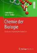 Chemie der Biologie - Armin Börner, Juliana Zeidler