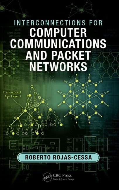 Interconnections for Computer Communications and Packet Networks - Roberto Rojas-Cessa