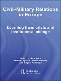 Cover-Bild zum Titel 'Civil-Military Relations in Europe' von ''